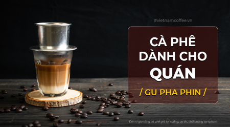 Cà phê dành cho quán | GU PHA PHIN |